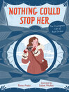 Cover image for Nothing Could Stop Her